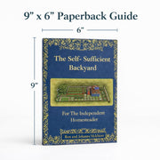 The Self-Sufficient Backyard by Ron and Johanna Melchiore